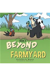 Beyond the Farmyard