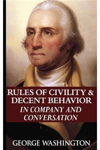 Rules of Civility and Decent Behavior in Company and Conversation