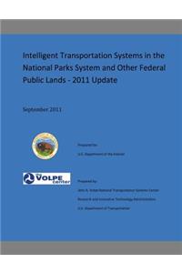 Intelligent Transportation Systems in the National Parks Systems and Other Federal Public Lands