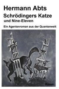 Schroedingers Katze und Nine - Eleven