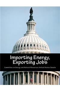 Importing Energy, Exporting Jobs