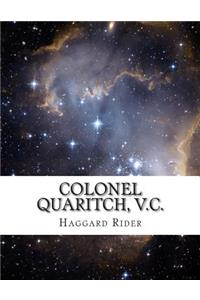 Colonel Quaritch, V.C.