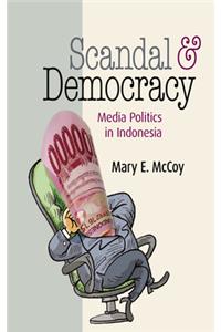 Scandal and Democracy