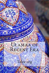 Ulamaa of Recent Era