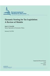 Dynamic Scoring for Tax Legislation