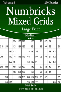 Numbricks Mixed Grids Large Print - Medium - Volume 9 - 276 Logic Puzzles