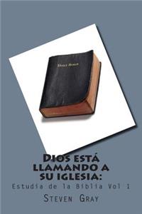 Dios esta llamando a su iglesia