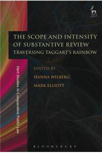 Scope and Intensity of Substantive Review