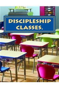 Discpliship classes house of freedom