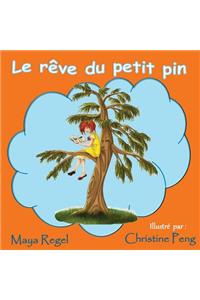 Le reve du petit pin