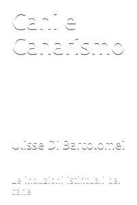 Cani e Canarismo