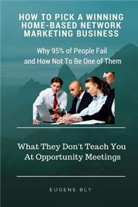 How to Pick a Winning Home-Based Business