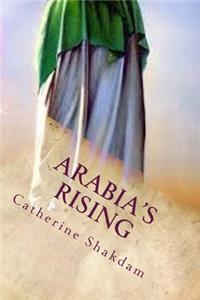 Arabia's Rising
