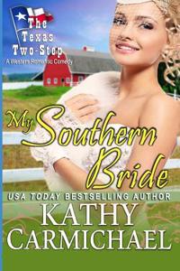 My Southern Bride: A Western Romantic Comedy