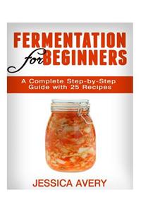 Fermentation for Beginners