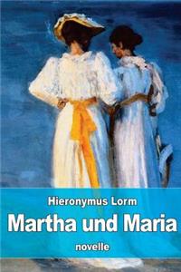 Martha und Maria