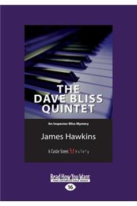 The Dave Bliss Quintet