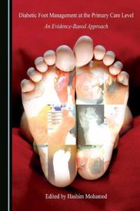 Diabetic Foot Management at the Primary Care Level: An Evidence-Based Approach