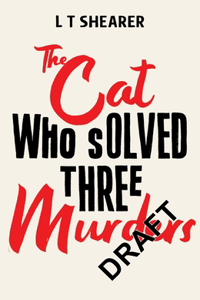Cat Who Solved Three Murders