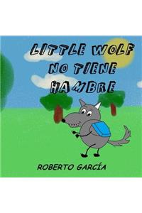 Little Wolf no tiene hambre