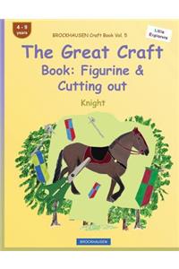 BROCKHAUSEN Craft Book Vol. 5 - The Great Craft Book