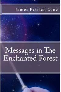 Messages in The Enchanted Forest