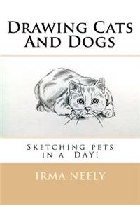 Drawing Cats And Dogs