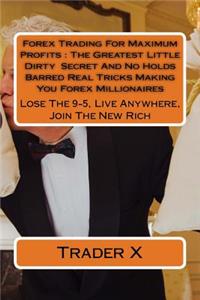 Forex Trading For Maximum Profits