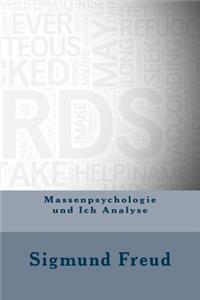 Massenpsychologie und Ich Analyse