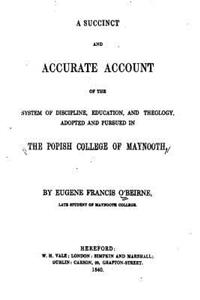 Succinct and Accurate Account of the System of Discipline, Education, and Theology