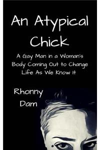 An Atypical Chick