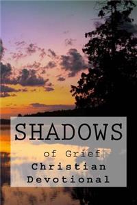 Shadows of Grief