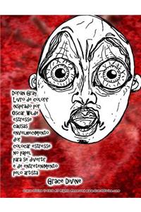 Dorian Gray Livro de colorir inspirado por Oscar Wilde estresse causas envelhecimento dor colocar estresse no papel para se divertir e de entretenimento pelo artista Grace Divine