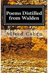 Poems Distilled from Walden