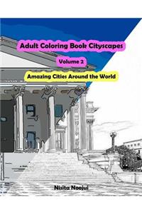 Adult Coloring Book Cityscapes Volume 2