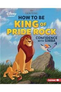 How to Be King of Pride Rock