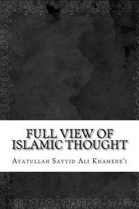 Full View of Islamic Thought