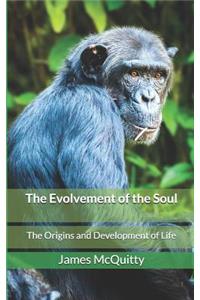 The Evolvement of the Soul