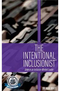 Intentional Inclusionist(TM)