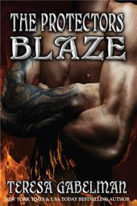 Blaze (The Protectors Series) Book #10