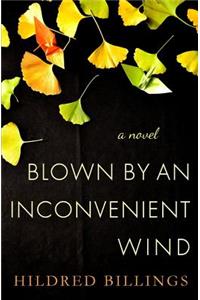 Blown By An Inconvenient Wind