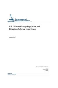 U.S. Climate Change Regulation and Litigation