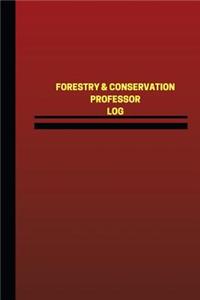 Forestry & Conservation Professor Log (Logbook, Journal - 124 pages, 6 x 9 inche