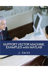 Support Vector Machine. Examples with MATLAB