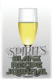 Spirits Blank Recipe Journal
