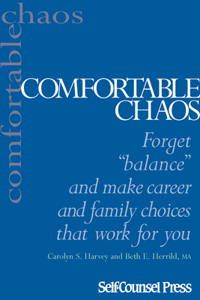 Comfortable Chaos