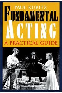 Fundamental Acting