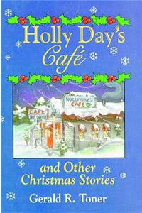 Holly Day's Café and Other Christmas Stories