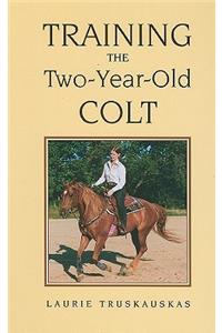 Training the Two-Year-Old Colt