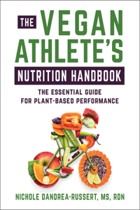 Vegan Athlete's Nutrition Handbook